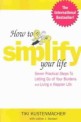 HOW TO SIMPLIFY YOURLIFE (단순하게 살아라)