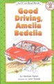 Good Driving, Amelia Bedelia (I Can Read, Level 2)