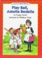 Play ball, Amelia Bedelia 