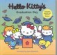 Hello Kittys graduation day