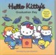 Hello Kitty's Graduation Day (Hardcover)