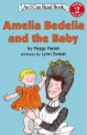 Amelia Bedelia and the Baby (Paperback)