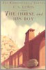 The Horse and His Boy (Paperback)