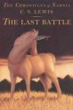 The Last Battle the Last Battle (Paperback)