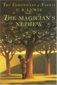 The Magician's Nephew (Paperback)