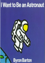 I Want to Be an Astronaut 표지 이미지