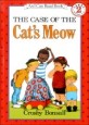 (The)Case of the Cats meow