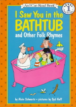 I saw you in the bathtub and other folk rhymes