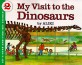 My visit to the dinosaurs 