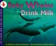 Baby whales drink milk