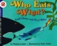 Who eats what?(영어동화) : food chains and food webs