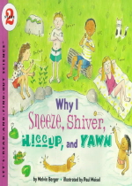 Why! Sneeze, Shiver, Hiccup, and Yawn 