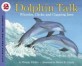 Dolphin Talk : Whistles Clicks and Clapping Jaws