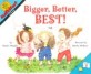 Bigger, Better, Best! (Paperback) - Mathstart