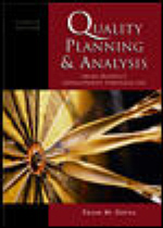 QUALITY PLANNING AND ANALYSIS  :  From Product Development through Use