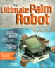 The Ultimate Palm Robot