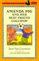 Amanda Pig and Her Best Friend Lollipop (Paperback) - Puffin Easy-to-Read : Level 2