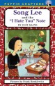Song Lee and the I Hate You Notes (Paperback)
