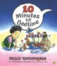 10 Minutes Till Bedtime (Paperback)