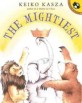 (The) mightiest