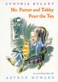 (Mr. Putter & Tabby)Pour the Tea