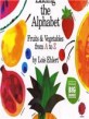 Eating the Alphabet : fruits and vegetables from A to Z