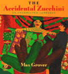 (the) Accidental Zucchinin : (An)Unespected Alphabet