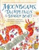 Moonbeams dumplings & dragon boats : a treasury of Chinese holiday tales activities & recipes