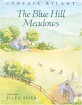 (The) Blue Hill Meadows