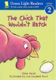 The Chick That Wouldn't Hatch (Paperback, 1-Simul)