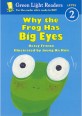 Why the Frog Has Big Eyes (Paperback)