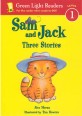 Sam and Jack three stories