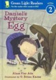 Daniel's Mystery Egg (School & Library, Reissue)