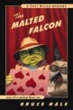 The Malted Falcon (Paperback, Reprint) - A Chet Gecko Mystery