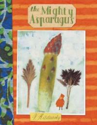 (The)mighty asparagous