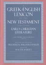 A Greek-English Lexicon of the New Testament and Other Early Christian Literature