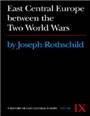 A history of East Central Europe ,East Central Europe between the two World Wars