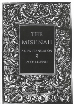 The Mishnah : A New Translation