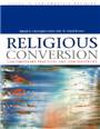Religious conversion : contemporary practices and controversies