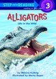 Alligators : life in the wild