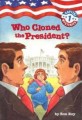 Who cloned the President?