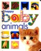 Happy Baby: Animals (Board Books)