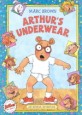 Arthur's Underwear (Paperback) - Arthur's Adventure 시리즈