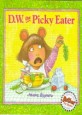 D.W.the Picky Eater
