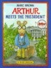 Arthur meets the President
