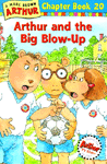 Arthur and the Big Blow­Up