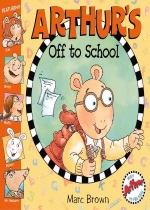 Arthur's Off to School