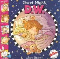 Good Night D. W.