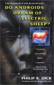Do Androids Dream of Electric Sheep? (The Inspiration for Blade Runner)