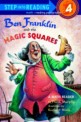 Ben Franklin and the magic squares : A history reader